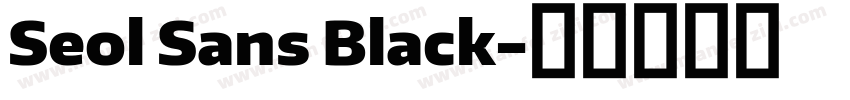 Seol Sans Black字体转换